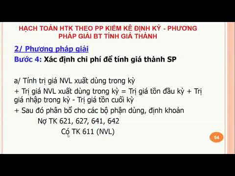 ke toan tai chinh 2 P7 - Hạch toán HTK theo pp Kiểm kê định kỳ - tính giá thành sản phẩm