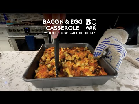 Bacon & Egg Casserole with Chef Dez