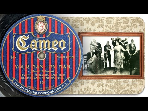 Your Man - My Man - Lucille Hegamin And Her Blue Flame Syncopators (1923)