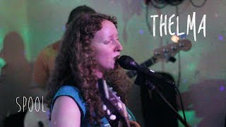 Thelma // Spool // 8-Track Attack!