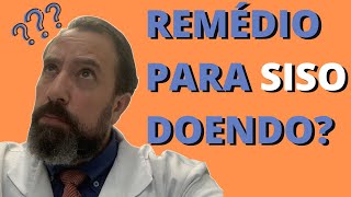 Remédio para dor de dente siso (pericoronarite)
