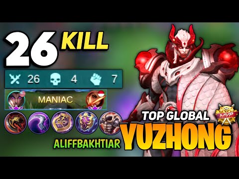 MANIAC 26 KILL! Yu Zhong Best Build Hyper [ Top Global Yu Zhong Gameplay ] By ALIFFBAKHTIAR - MLBB