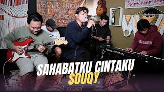 Download lagu Sahabatku Cintaku (Live Session) - SOUQY band mp3