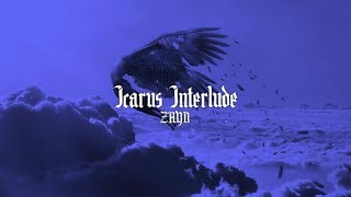 Icarus Interlude - ZAYN (tradução)