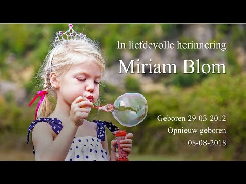 In liefdevolle herinnering aan Miriam - Familie Blom
