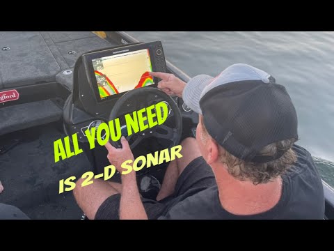 2-D Sonar Is All You Need…(On The Water Demo/Why Down/Side Imaging/Livescope Is Unnecessary)