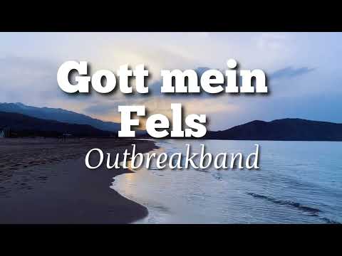 Gott mein Fels - Outbreakband #lobpreis