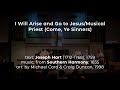 I Will Arise and Go to Jesus/Musical Priest (Michael Card) | North Suburban Church