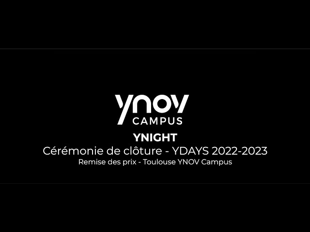 [YNIGHT] : Cérémonie de clôture YDAYS 22-23 -  Remise des prix - 1ère édition
