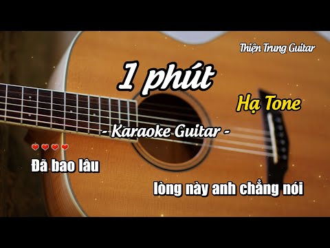 Karaoke 1 Phút (Hạ Tone) - Guitar Solo Beat | Thiện Trung Guitar
