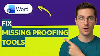 How to Fix Missing Proofing Tools on Microsoft Word [2026 Full Guide]