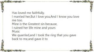 Hank Snow - The Greatest Sin Lyrics