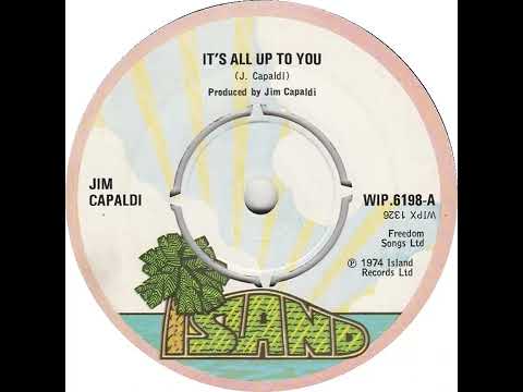 UK New Entry 1974 (167) Jim Capaldi - It's All Up To You