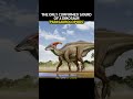The only confirmed dinosaur sound