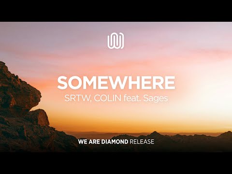 SRTW, COLIN - Somewhere (feat. Sages)