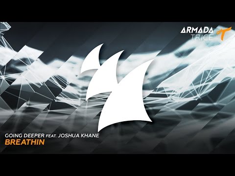 Going Deeper feat. Joshua Khane - Breathin (Extended Mix)