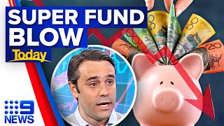 Australians facing worst hit to super funds since the global financial crisis | 9 News Australia