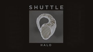 Shuttle - Halo (feat. Isom Innis) [Audio]