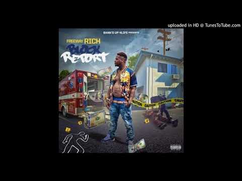 03 - Freeway Rich x For The Love of Money  FT GOONIE x Cuzzo