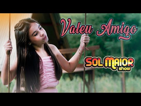 Valeu Amigo COVER -  Sol Maior Show