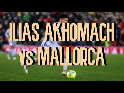 ILIAS AKHOMACH vs MALLORCA | LALIGA 21/22 (JORNADA 19) | MALLORCA vs BARCELONA (0-1)