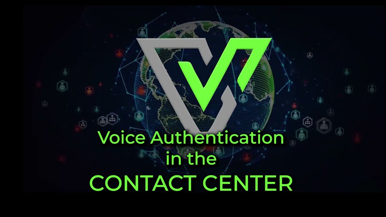 Voice Authentication in the Contact Center