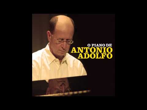 Antonio Adolfo - A Felicidade