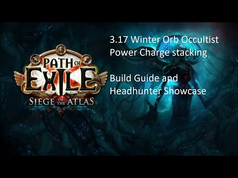 3.17 Winter Orb occultist power charge stacking Headhunter showcase and starter guide
