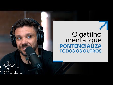 O GATILHO MENTAL QUE POTENCIALIZA TODOS OS OUTROS | ERICO ROCHA