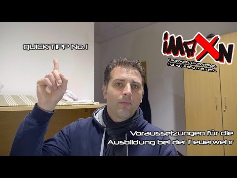 Quick Tipp No. 1: Ausbildung bei der Feuerwehr, was muss ich mitbringen?