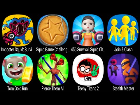 Imposter Squid Survival 456, Squid Game Challenge 3D, Join Clash, Pierce Them All, Teeny Titans 2 ..