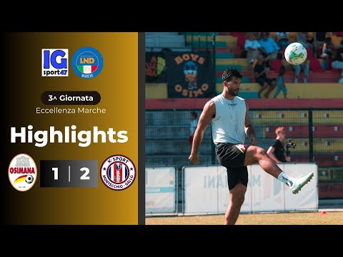 Osimana-K Sport Montecchio 1-2 (Marche Excellence)
