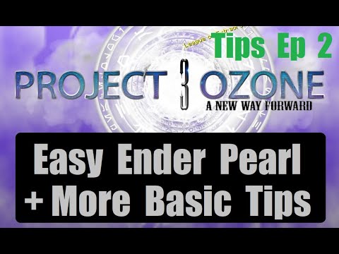 Easy Ender Pearls plus Basic Starting Steps | Project Ozone 3 Tips and Tricks Ep 2 | Minecraft 2023