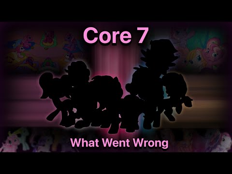 Core 7; What Went Wrong