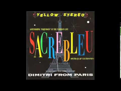 Dimitri From Paris - Sacrebleu (Full Album Vinyl)