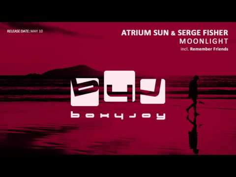 Atrium Sun & Serge Fisher - Moonlight (Original Mix)