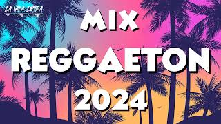 REGGAETON 2024 - LATIN MUSIC 2024 | MIX CANCIONES REGGAETON 2024