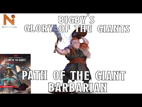 New Barbarian Subclass in Bigby's Glory of the Giants! | Nerd Immersion