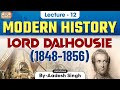 Lord Dalhousie 1848 1856 Indian Modern History Governors General Viceroys Of India UPSC