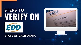 EDD How to Verify Identity - Employment Development Department