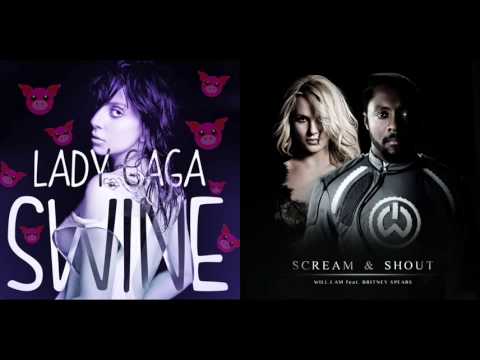 Lady Gaga vs. will.i.am ft. Britney Spears - Scream & Shout With Swine