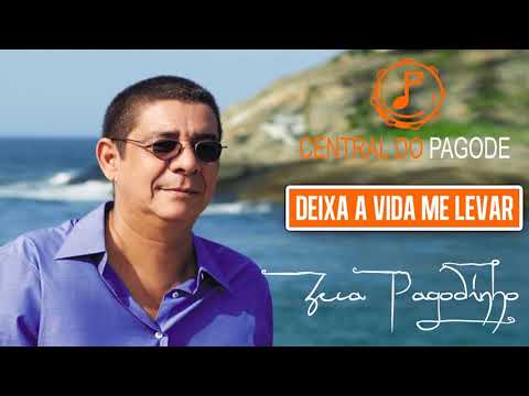 Zeca Pagodinho - Deixa a Vida Me Levar