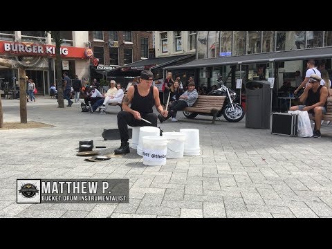 Matthew Pretty - The Bucket Boy From Las Vegas Performing At The Leidse Square In Amsterdam 2017!