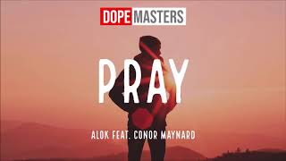 Alok feat. Conor Maynard - Pray (Audio)