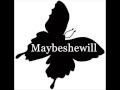 Maybeshewill - in another life, when we are both ...