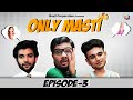 Only Masti Episode 3 Hindi Comedy Webseries 2022 Quail Corporation Comedy
