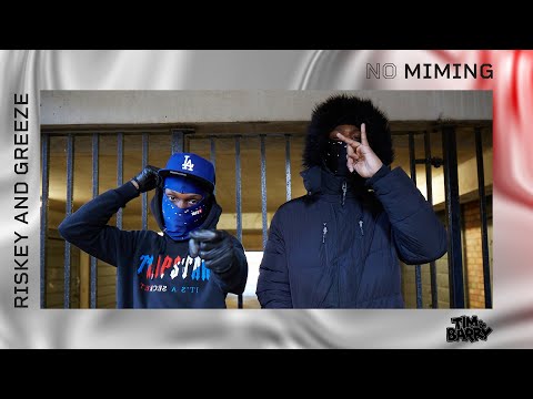 (OVE) RISKEY AND GREEZE | NO MIMING