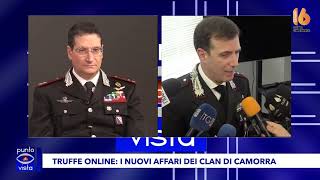 truffe online i nuovi affari dei clan della camorra a napoli