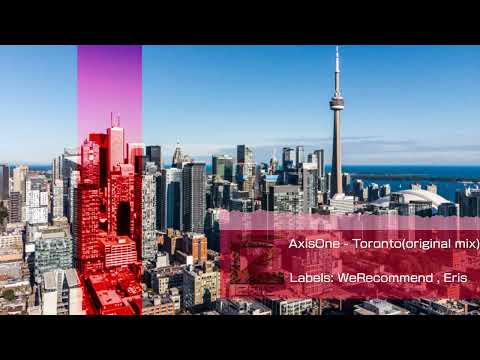 AxisOne - Toronto(Original Mix)[VISUALIZER]