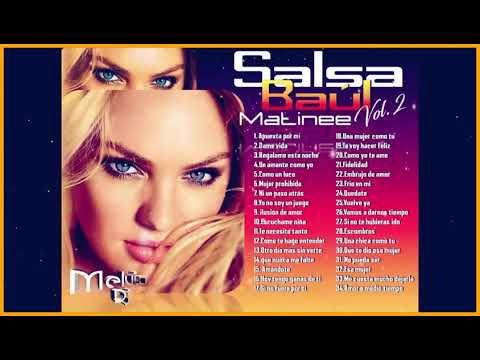 SALSA BAÚL MATINEE✔️ LAS MAS SONADAS✔️ VOL.2 ✘DJ MELVIN ENRIQUE